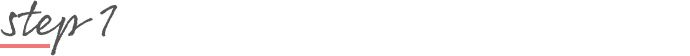 step 1