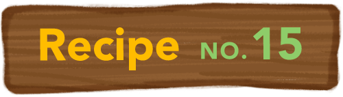 Recipe NO.15
